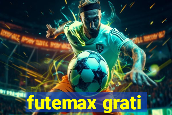 futemax grati